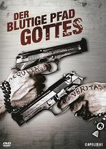 Der Blutige Pfad Gottes Der Blutige Pfad Gottes