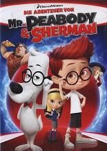 Abenteuer von Mr. Peabody & Sherman, Die