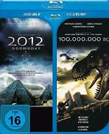 2012 Doomsday / 100 Million B.C.
