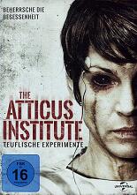 Atticus Institute, The: Teuflische Experimente