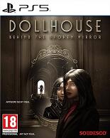 Dollhouse: Behind the Broken Mirror