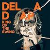 Deladap: King Of The Swing