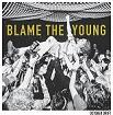 October Drift: Blame The Young