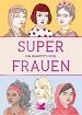 Super Frauen Neuauflage: Ein Quartett-Spiel